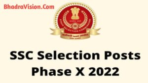 SSC Selection Posts Phase X Recruitment 2022 - Apply Online For 2065 Vacancies Notification
