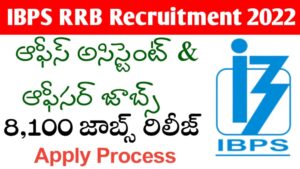 IBPS RRBs Recruitment 2022- Opening for 8100 Officer Posts/ Apply Online