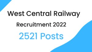 RRC, West central Railway Act Apprentice Recruitment 2022