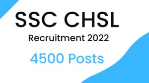 SSC CHSL Recruitment 2022
