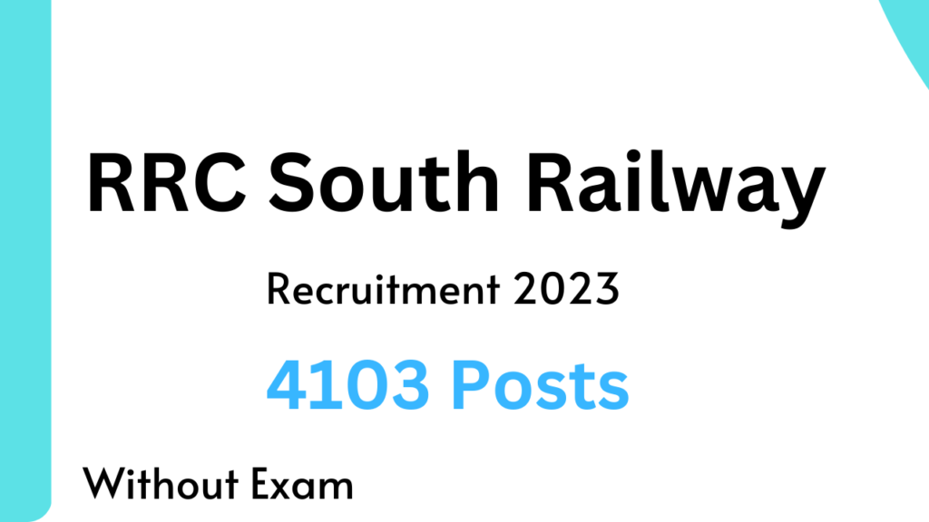 RRC South Railway Recruitment