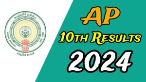 AP 10th Results Out Now Check Online - 2024